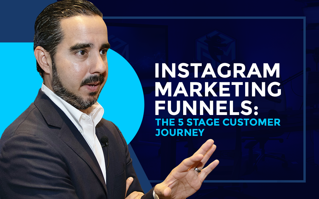 Instagram Marketing Funnels: The 5 Stage Customer Journey