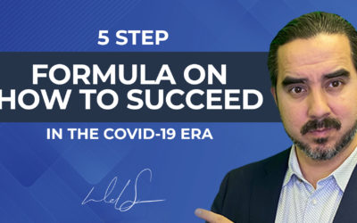 5 Step formula on How to Succeed in the COVID-19 Era