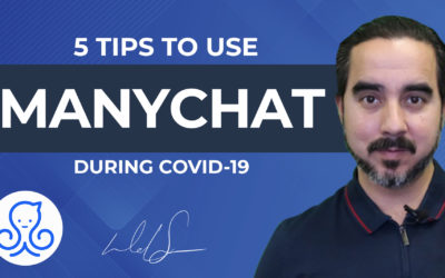 5 Tips to Use ManyChat During COVID-19.