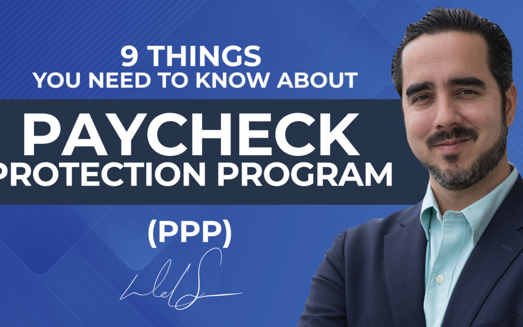 9 Things You Need to Know About Paycheck Protection Program (PPP)