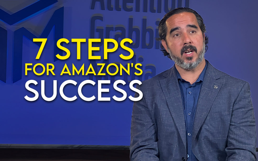 7 Steps for Amazon Success