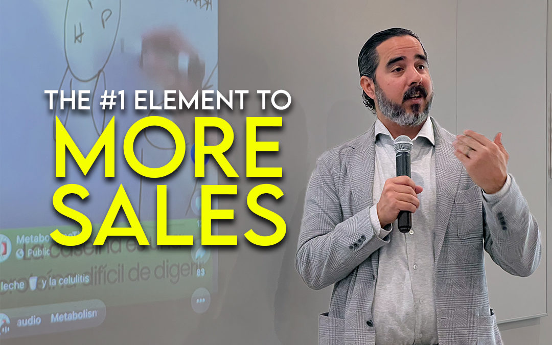 The #1 Underlying Element to Sales