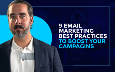 9 EMAIL MARKETING BEST PRACTICES TO BOOST YOUR CAMPAIGNS