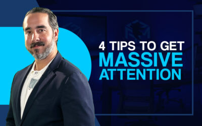 4 TIPS TO GET MASSIVE ATTENTION