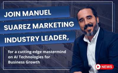 Join Manuel Suarez, Marketing Industry Leader, for a Cutting-Edge Mastermind on AI Technologies for Business Growth.