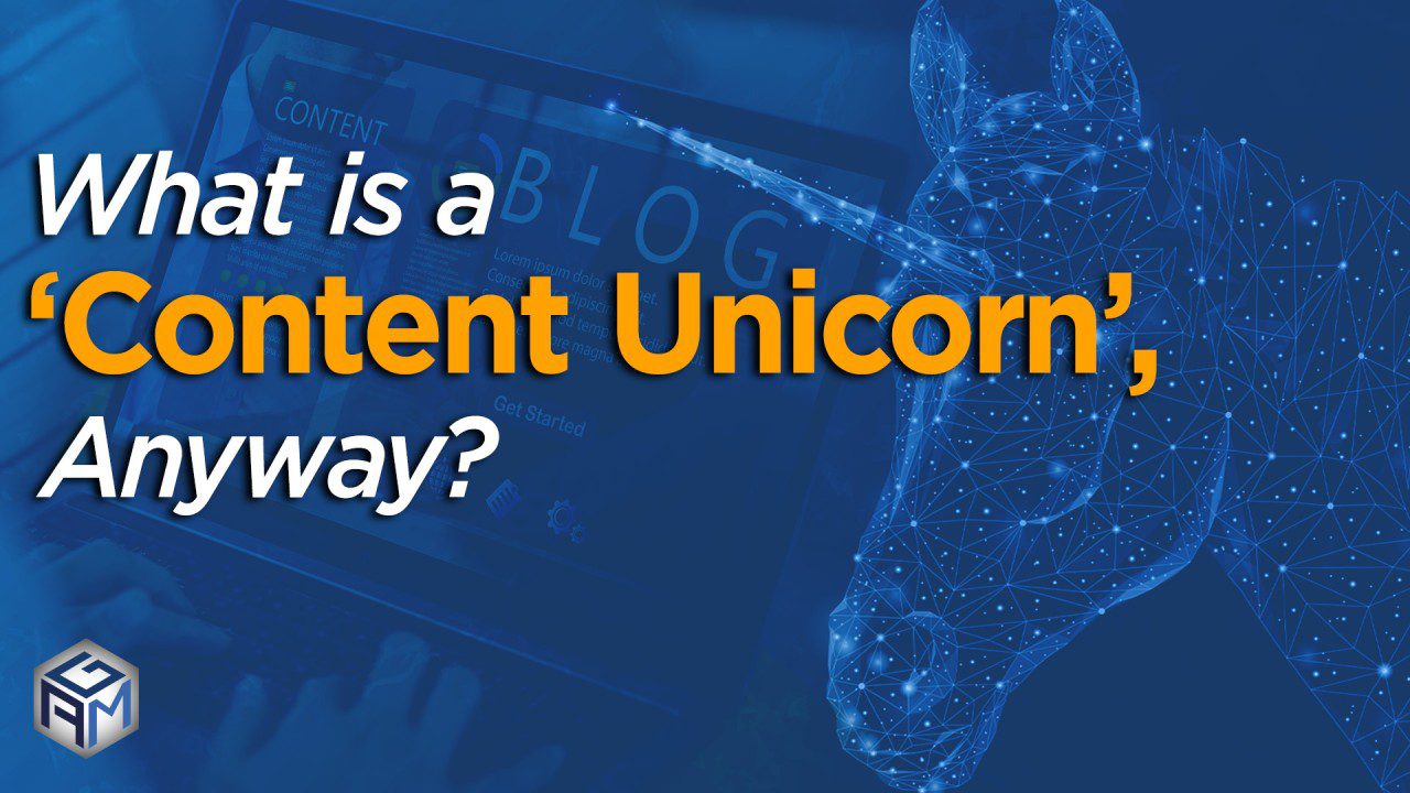 what is a content unicorn anyway